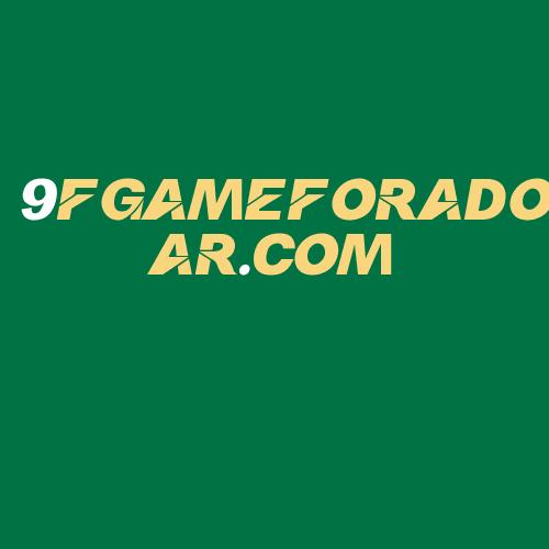 Logo da 9FGAMEFORADOAR